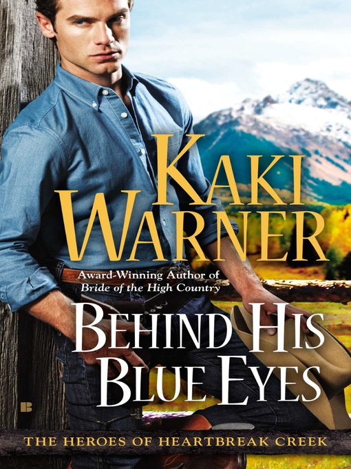 Title details for Behind His Blue Eyes by Kaki Warner - Wait list
